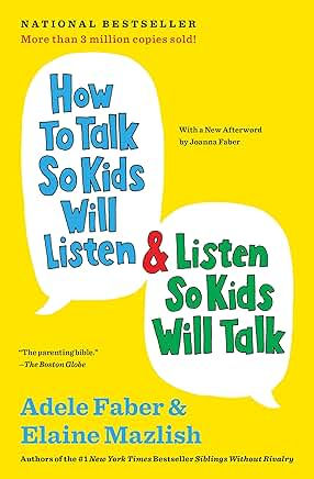 Review: How to Talk So Kids Will Listen & Listen So Kids Will Talk by Adele Faber and Elaine Mazlish