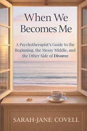Book cover When We Becomes Me by Sarah-Jane Covell, showing an open window over a calm sea with a teacup on the sill