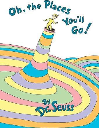 Book Cover for Oh the Places You'll Go by Dr. Seuss
