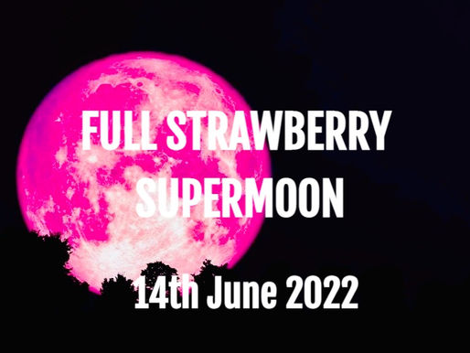 Full Strawberry Supermoon | 14th June 2022