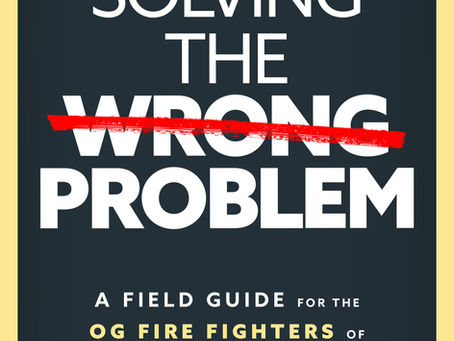 You're Solving the Wrong Problem