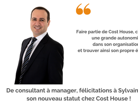 De consultant à manager, félicitations à Sylvain pour son nouveau statut chez Cost House !