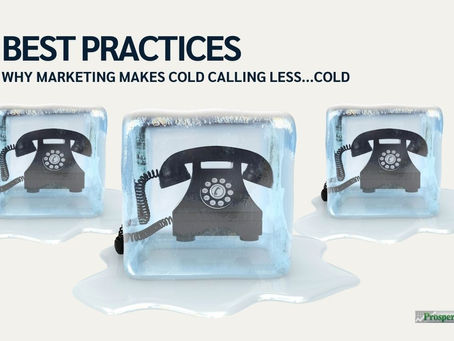 Why Marketing Breaks the Ice and Makes Cold Calling Less...Cold