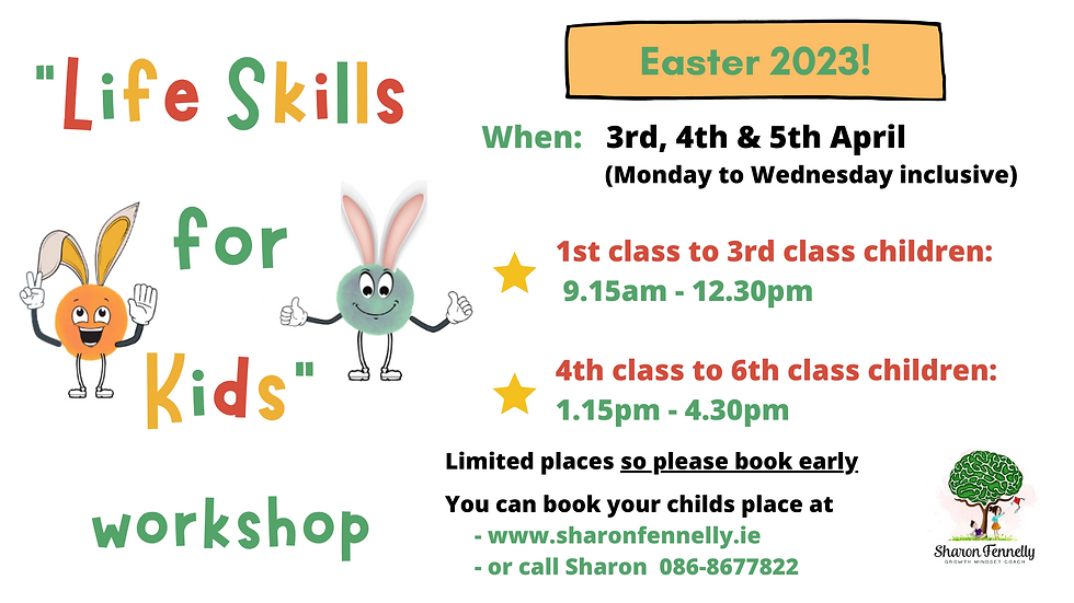 Life Skills for Kids - Easter 2023 Workshop (1st Class to 3rd Class Children)