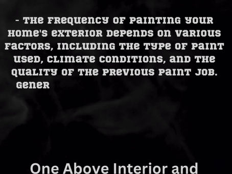 How often do you need to paint your home?