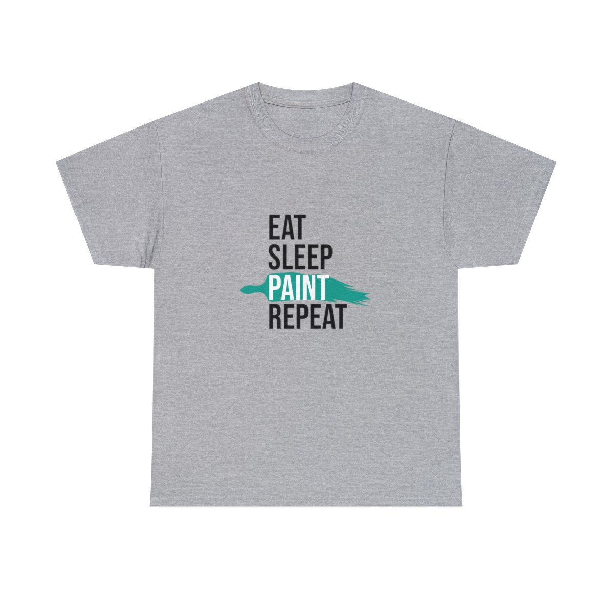 Artist Tshirt - Eat, Sleep, Paint, Repeat