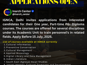 APPLICATIONS OPEN FOR PG-DIPLOMA COURSES AT IGNCA, 2025