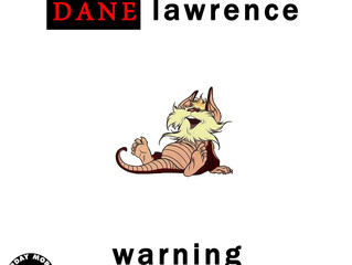 New Music: Dane Lawrence - Warning - Saturday Morning Freestyles 2