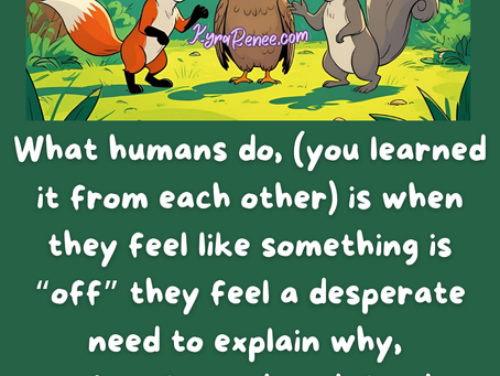 What humans learned from others ~~ that desperate need to Explain, Justify or defend. Cut it out. 😄Abraham Hicks