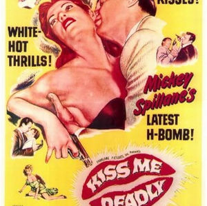   KISS ME DEADLY