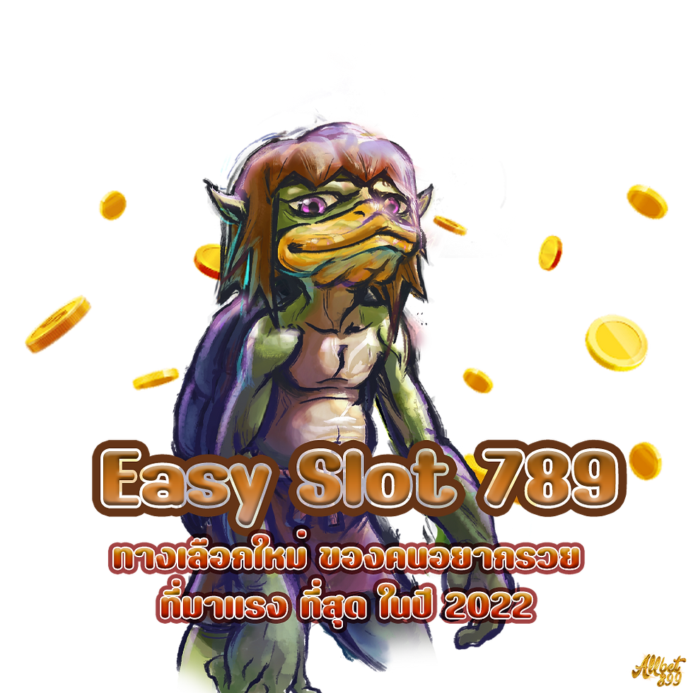 Easy Slot 789,Allcasino