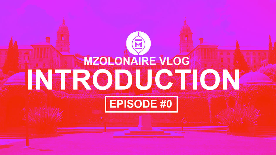 Mzolonaire Vlog- Intro
