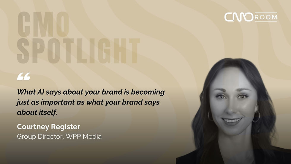 Courtney Register (Group Director @ WPP Media) AI, Human Insight & the Future of Strategy: What Leading Brands Need to Get Right