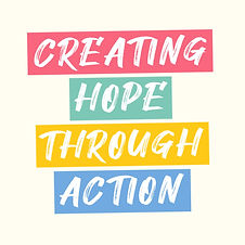 Creating Hope Through Action.jpeg