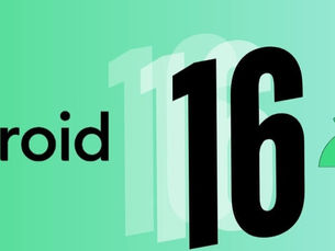 Android 16’a Birbirinden Kullanışlı Yeni Özellikler Geldi