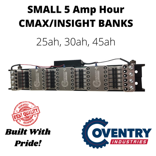 Small 5AH Cmax/Insight Battery Bank 25ah, 30ah, 45ah Out of Stock