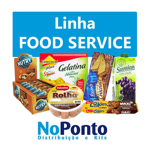 Linha Food Service No Ponto Distribuidora e Kits Personalizado