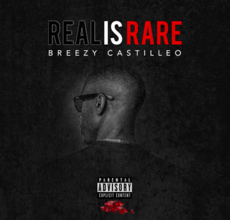 Real Is Rare - Breezy Castilleo