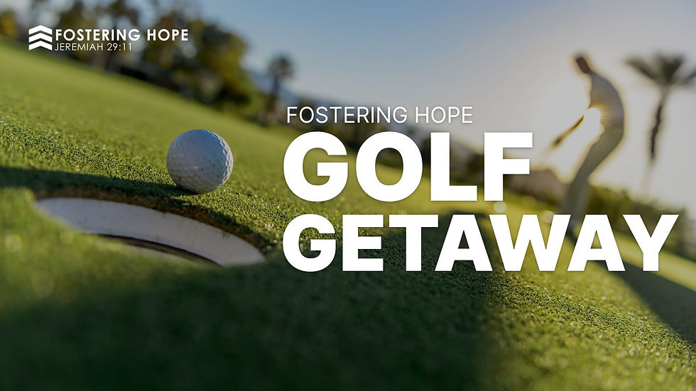 Fostering Hope Golf Getaway