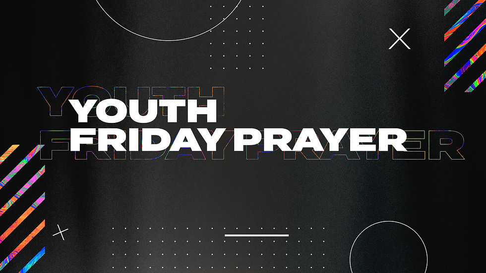 Youth Friday Prayer
