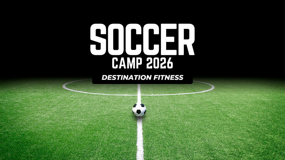 Destination Fitness Soccer Camp