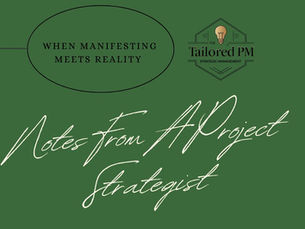 9 Months In: When Manifesting Meets Reality