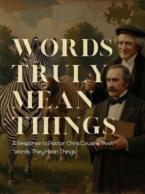 Words Truly Mean Things