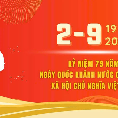 || CHÀO MỪNG KỶ NIỆM 79 NĂM NGÀY QUỐC KHÁNH NƯỚC CỘNG HOÀ XÃ HỘI CHỦ NGHĨA VIỆT NAM (02/9/1945 - 02/9/2024) ||