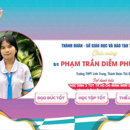 || TUYÊN DƯƠNG “HỌC SINH 3 TỐT THÀNH PHỐ PHỐ HỒ CHÍ MINH” NĂM HỌC 2023 - 2024 ||
