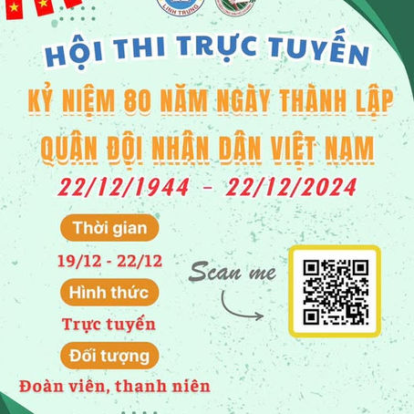 || HỘI THI TRỰC TUYẾN “KỈ NIỆM 80 NĂM NGÀY THÀNH LẬP QUÂN ĐỘI NHÂN DÂN VIỆT NAM (22/12/1944 - 22/12/2024)” ||