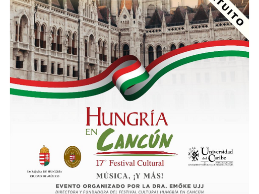 Cancún vuelve a recibir con los brazos abiertos a la 17º edición del Festival Cultural “Hungría en Cancún”, encuentro artístico internacional que del 4 al 6 de junio reunirá a músicos, intérpretes, agrupaciones y creadores nacionales e internacionales. Todas las actividades serán gratuitas y abiertas al público, reafirmando el compromiso del Festival con la difusión cultural, la formación de nuevas audiencias y el diálogo entre comunidades a través de las artes.
