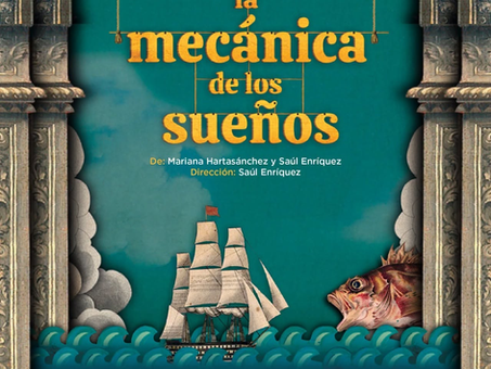 “La mecánica de los sueños” nueva producción de la Compañía Municipal de Teatro Cancún