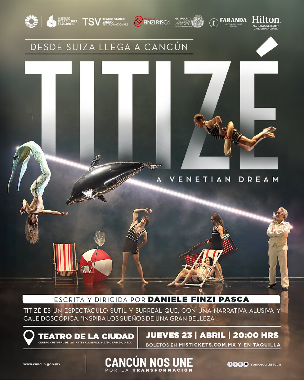 TITIZÉ - A VENETIAN DREAM EN CANCÚN