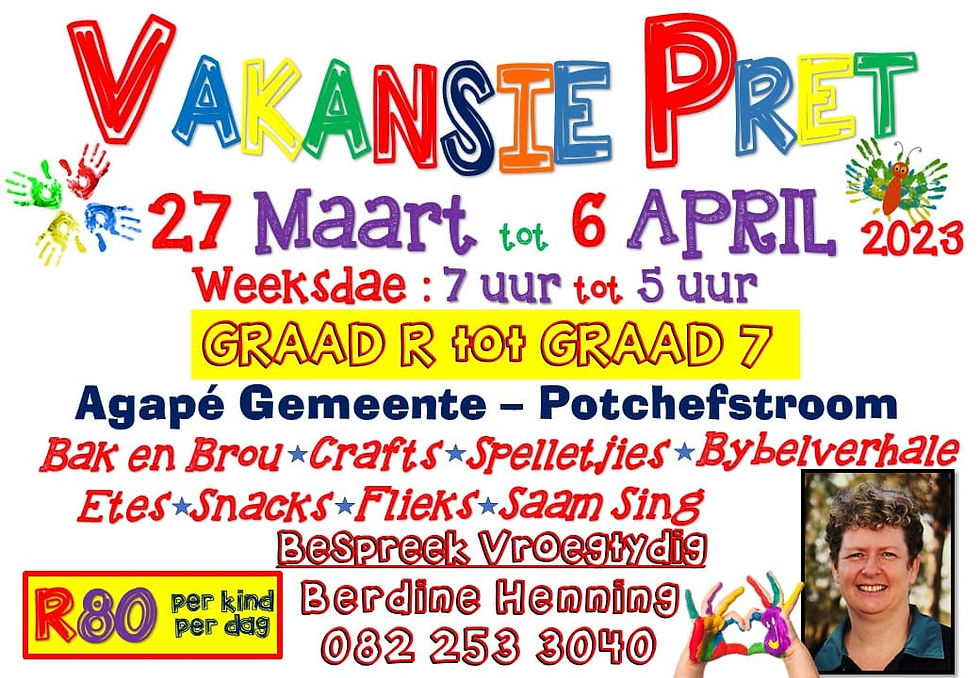 Vakansie Pret @ Agape Gemeente Potchefstroom