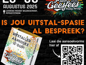 Potch Geesfees 2025: Wat jy moet weet as jy wil uitstal
