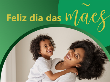 Feliz dia das mães