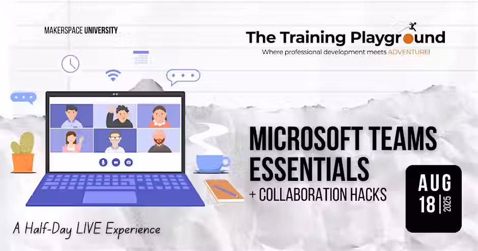 Microsoft Teams Essentials + Collaboration Hacks