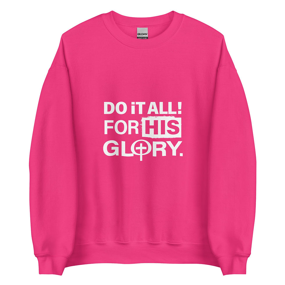 Thumbnail: Do it All for His Glory-Sweatshirt