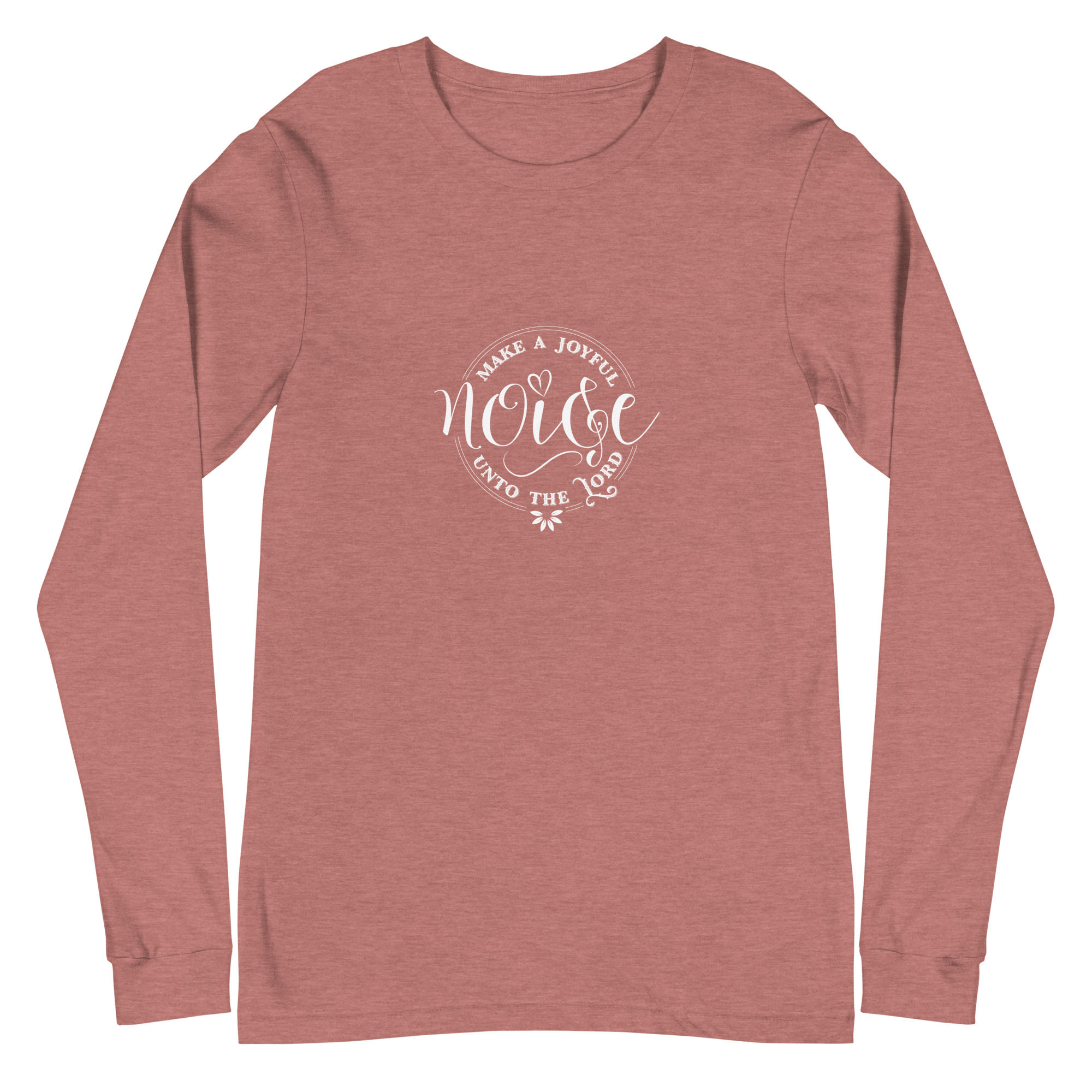 Make a Joyful Noise-Long Sleeve-White Letters