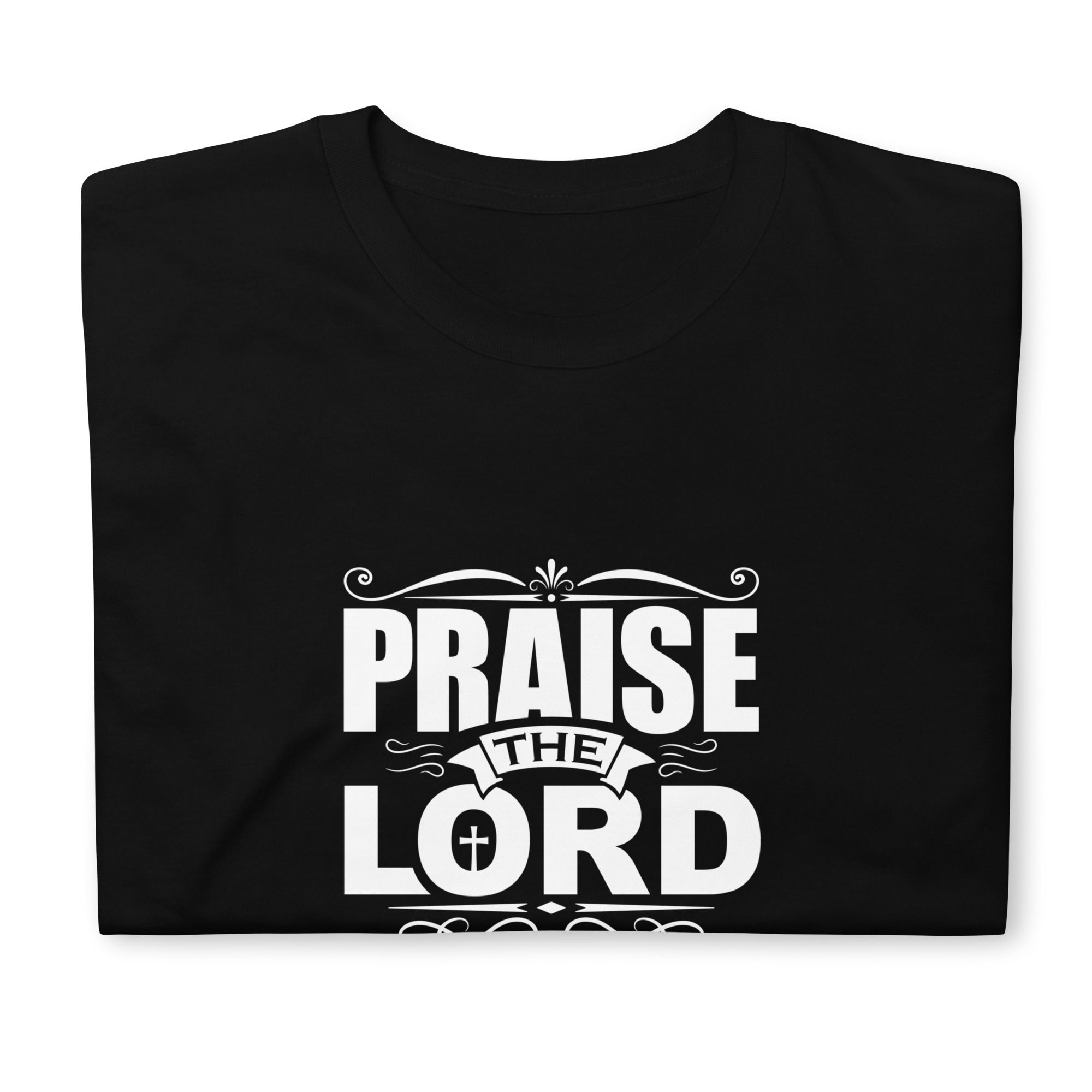 Praise the Lord-Short Sleeve-White Letters