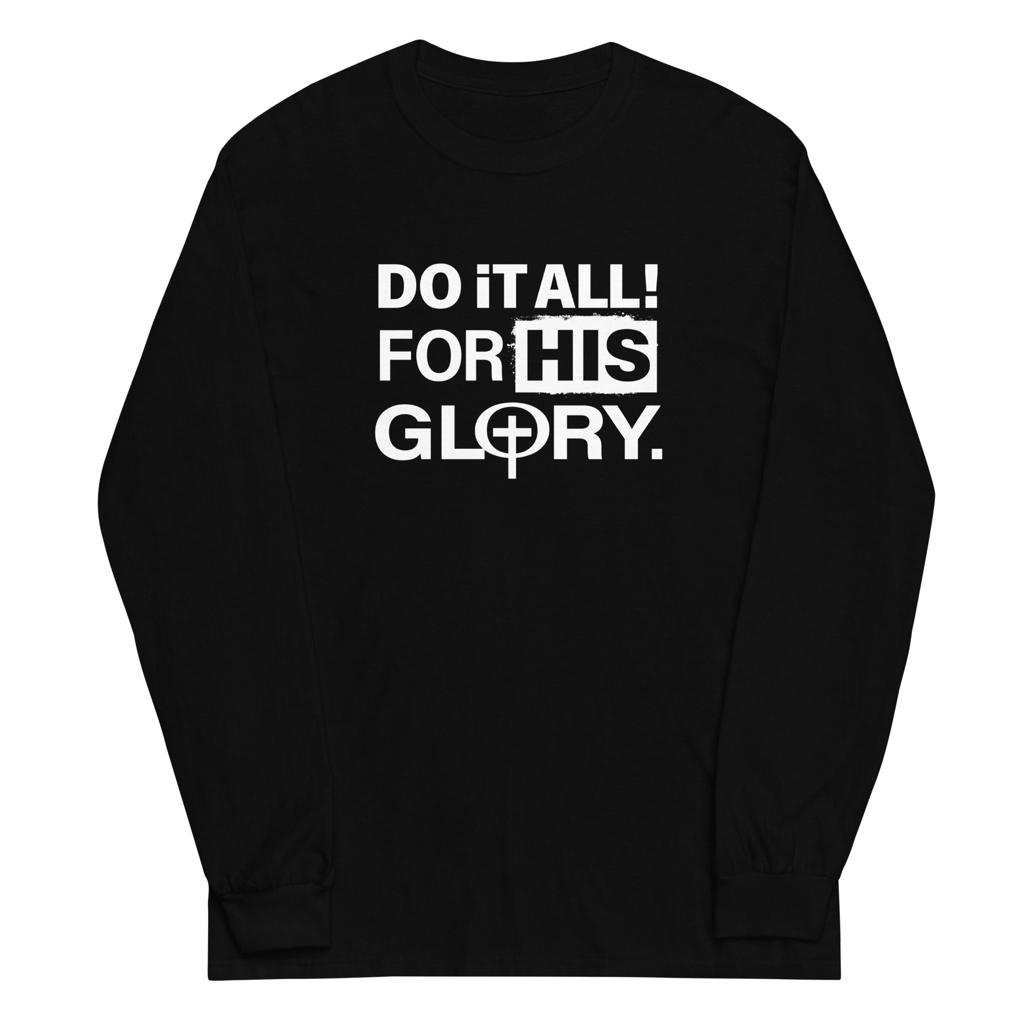 Do It All For His Glory-Long Sleeve-White Letters