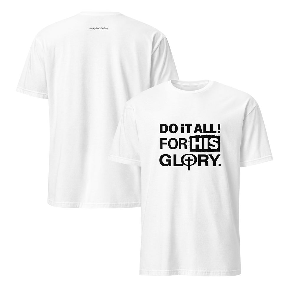 Thumbnail: Do It All For His Glory-Short Sleeve-Black Letters