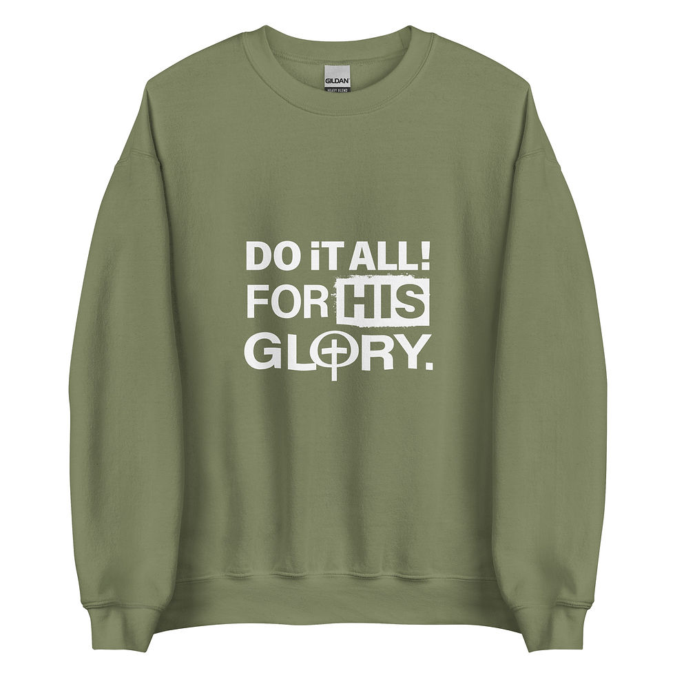 Thumbnail: Do it All for His Glory-Sweatshirt