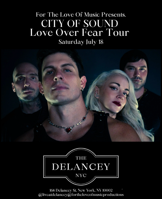 CITY OF SOUND Love Over Fear Tour