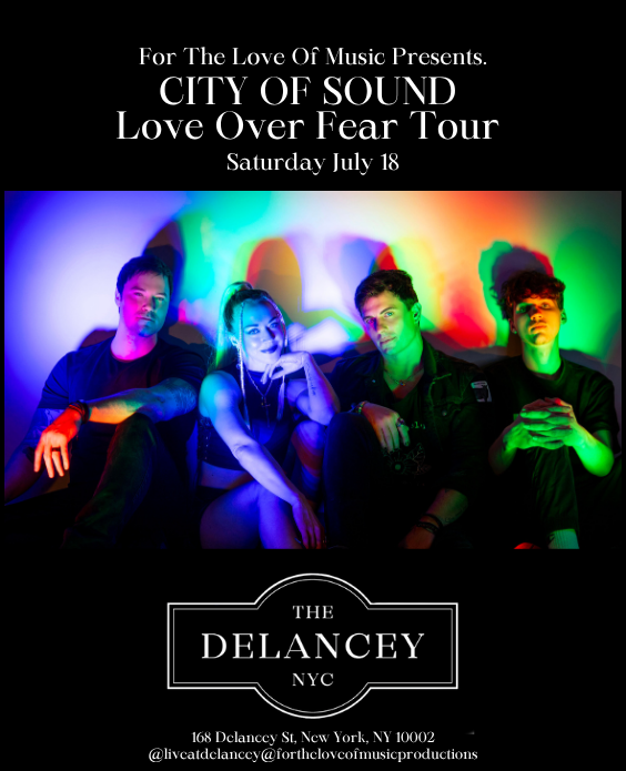CITY OF SOUND Love Over Fear Tour