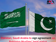 Pakistan, Saudi Arabia to sign agreement on Rohingya Muslims’ legal status