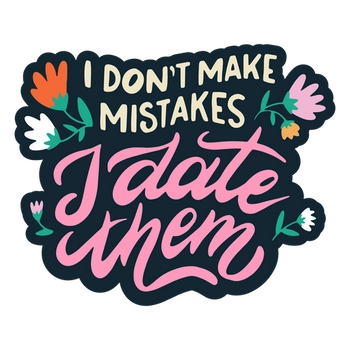 Date mistakes lettering quote colorful PNG Design