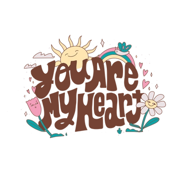 "Your Are My Heart" illustration with hearts, flowers, a sun and a rainbow