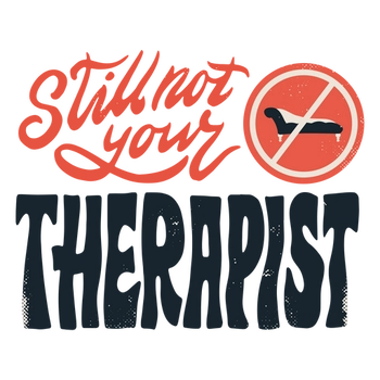 "Not your therapist lettering quote PNG Design" is perfect for those who want to express their anti-Valentine's sentiments