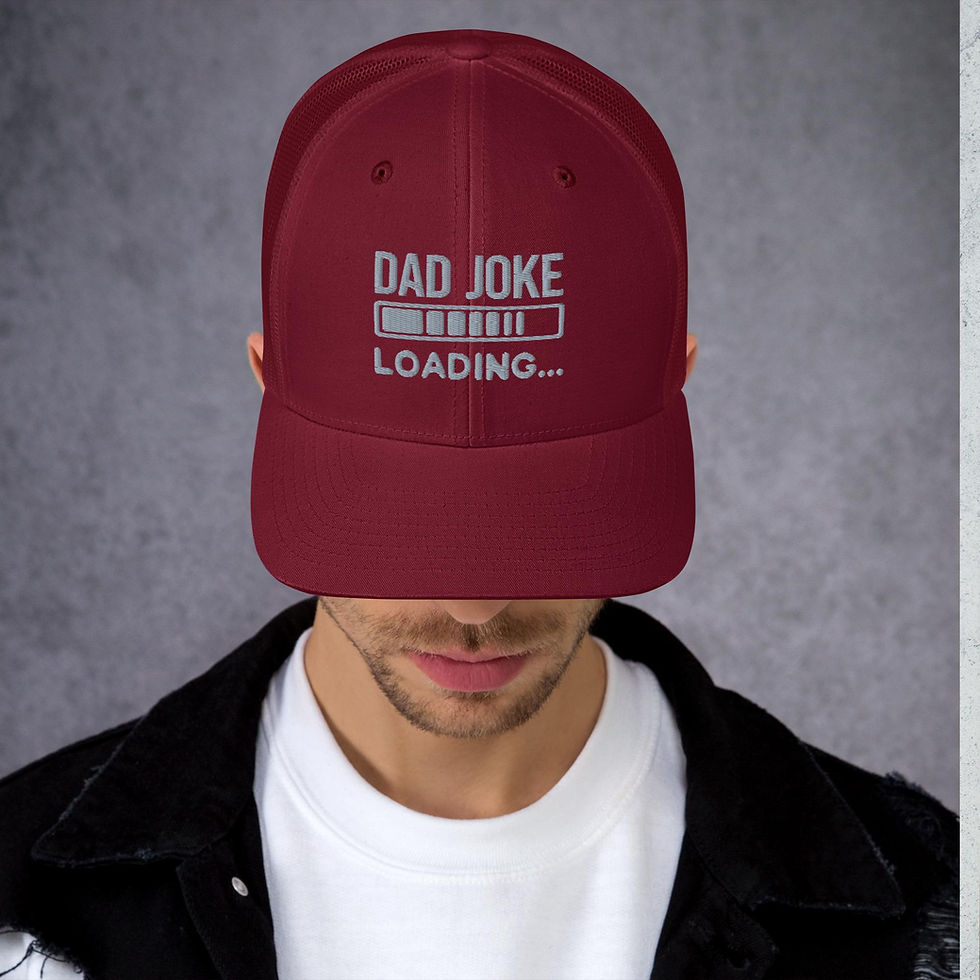 Thumbnail: Dad joke loading …..Trucker Cap 